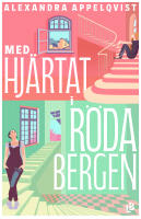 Med hj&auml;rtat i R&ouml;da bergen