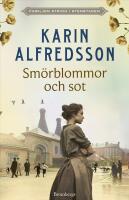 Sm&ouml;rblommor och sot
