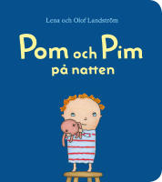 Pom och Pim p&aring; natten