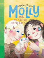 V&auml;rldens b&auml;sta Molly och en n&auml;stan riktig katt