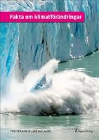 Fakta om klimatf&ouml;r&auml;ndringar