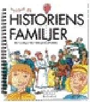 Historiens familjer - [m&ouml;t familjer fr&aring;n vikingatid till nutid]