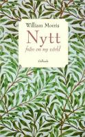 Nytt fr&aring;n en ny v&auml;rld eller En epok av vila : n&aring;gra kapitel ur en utopisk b