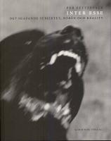 Inter esse  : det skapande subjektet, Nor&eacute;n och Reality