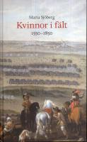 Kvinnor i fält : 1550-1850