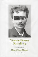 Teaterm&auml;staren Strindberg : tv&aring; studier