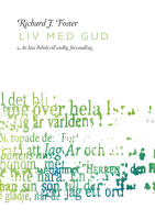 Liv med Gud : att l&auml;sa Bibeln till andlig f&ouml;rvandling