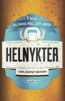 Det &auml;r aldrig fel att vara helnykter