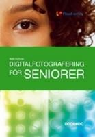 Digitalfotografering f&ouml;r seniorer