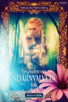 Legenden om Stj&auml;rnvalvets folk : Sagas bok