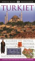Turkiet : basarer, hotell, mosk&eacute;er, historia, ruiner, kelimer, nationalparker