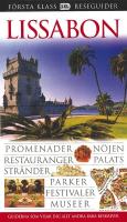 Lissabon : promenader, n&ouml;jen, restauranger, palats, str&auml;nder ...