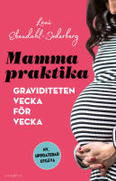 Mammapraktika : graviditeten vecka f&ouml;r vecka