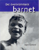 Det &ouml;versv&auml;mmade barnet