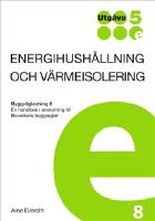 Energihush&aring;llning och v&auml;rmeisolering