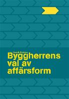 Byggherrens val av aff&auml;rsform