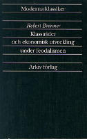 Klasstrider och ekonomisk utveckling under feodalismen
