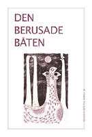 Den berusade b&aring;ten : en v&auml;nbok till Sune Sunesson
