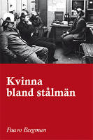 Kvinna bland st&aring;lm&auml;n