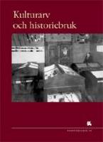 Kulturarv och historiebruk