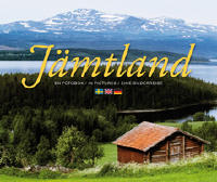 J&auml;mtland - en fotobok = in pictures = eine Bilderreise