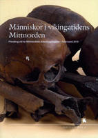 M&auml;nniskor i vikingatidens Mittnorden