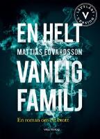 En helt vanlig familj (l&auml;ttl&auml;st)