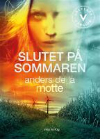 Slutet p&aring; sommaren (l&auml;ttl&auml;st)