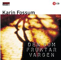 Den som fruktar vargen