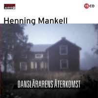 Dansl&auml;rarens &aring;terkomst