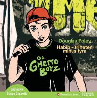 Habib. Friheten minus fyra