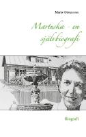Martuska : en sj&auml;lvbiografi