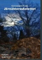 J&auml;rn&aring;ldersskelettet
