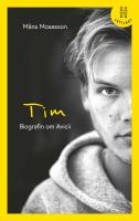 Tim (l&auml;ttl&auml;st) : Biografin om Avicii