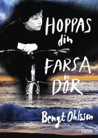 Hoppas din farsa d&ouml;r