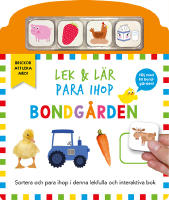 Lek & l&auml;r, para ihop. Bondg&aring;rden