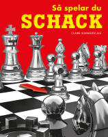 S&aring; spelar du schack