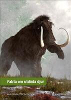 Fakta om utd&ouml;da djur