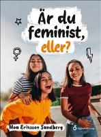 &Auml;r du feminist, eller?