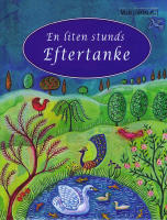 En liten stunds eftertanke - inspiration f&ouml;r j&auml;ktade m&auml;nniskor