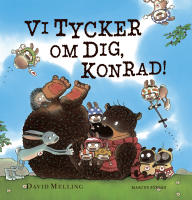 Vi tycker om dig, Konrad!