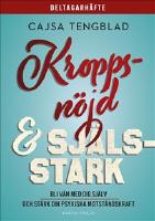 Deltagarh&auml;fte: Kroppsn&ouml;jd och sj&auml;lsstark