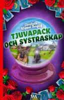 Tjuvapack och systraskap