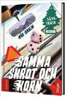 Samma skrot och korn