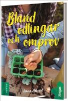Bland odlingar och omprov