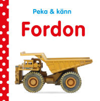 Peka och k&auml;nn. Fordon