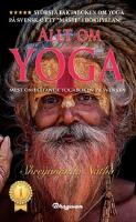 Allt om Yoga : allt om de stora yogav&auml;garna