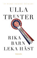 Rika barn leka h&auml;st