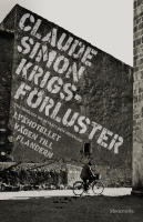 Krigsf&ouml;rluster: Tv&aring; romaner om retr&auml;tt och nederlag