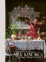 Mia Kinoko : Pyssel, prassel och pilleri